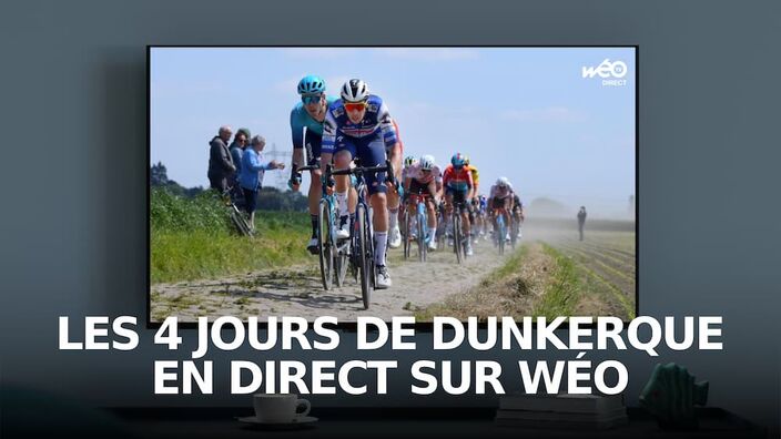 Les 4 Jours de Dunkerque, en direct et gratuitement sur Wéo !