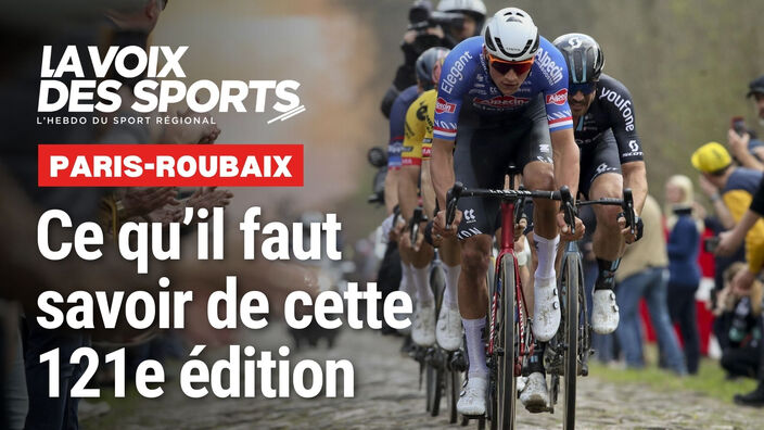 Ce qu'il faut savoir sur Paris-Roubaix 2024