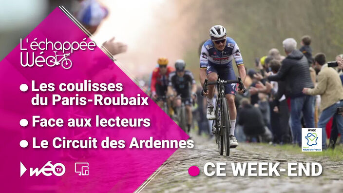 L'échapée Wéo : week-end spécial cyclisme sur Wéo