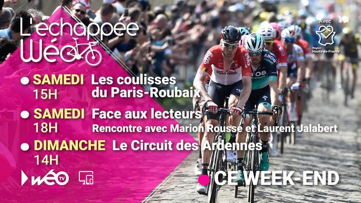 Suivez le Paris-Roubaix, le Circuit des Ardennes et l'OMR ce week-end en direct sur Wéo