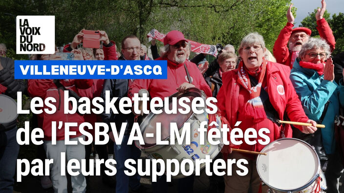 Villeneuve-d'Ascq : les basketteuses de l'ESBVA-LM fêtées par leurs supporters à leur retour au Palacium