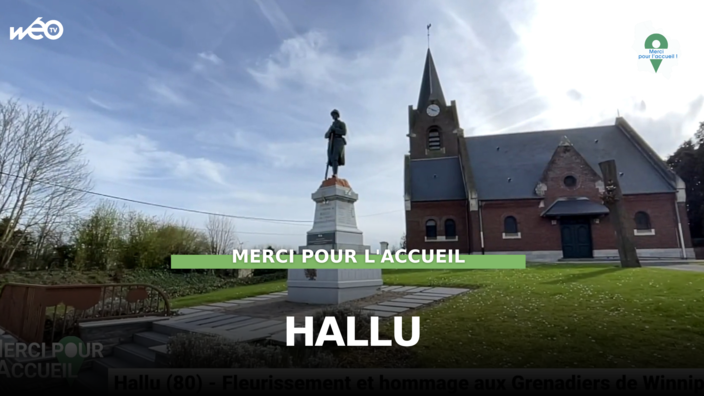 Hallu (80) - Fleurissement et hommage aux Grenadiers de Winnipeg