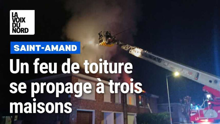 Le feu de toiture se propage à trois maisons: huit habitants de Saint-Amand-les-Eaux à reloger
