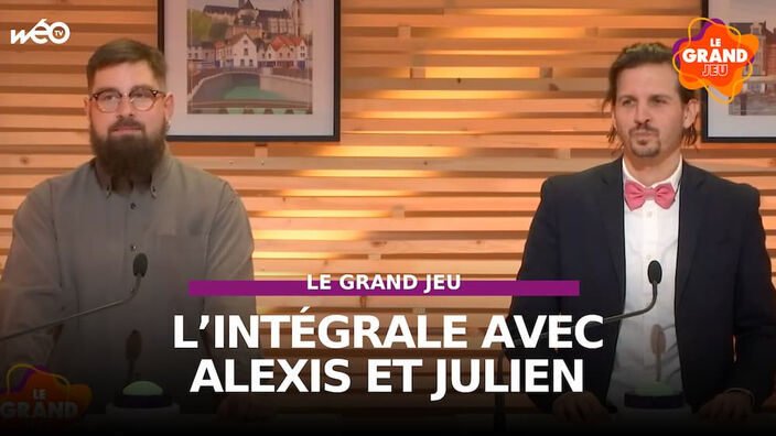 Le Grand Jeu avec Alexis et Julien