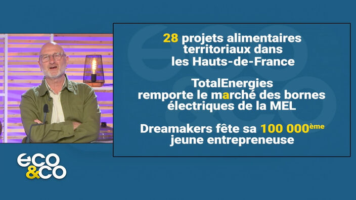 Eco & co : le magazine de l’économie en Hauts-de-France du mardi 21 mai 2024