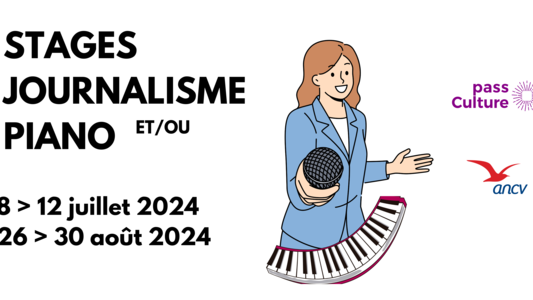Stages de découverte du journalisme et/ou du piano