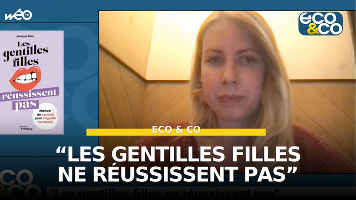 "Les gentilles filles ne réussissent pas"