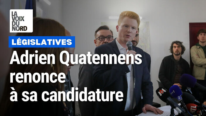 Législatives : Adrien Quatennens renonce à sa candidature