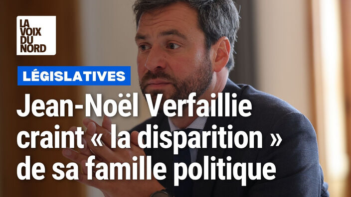 Législative à Valenciennes : Jean-Noël Verfaillie craint la « disparition » de sa famille politique