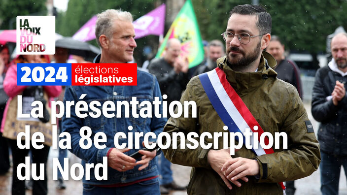 Élections législatives 2024 : le point sur la 8e circonscription du Nord