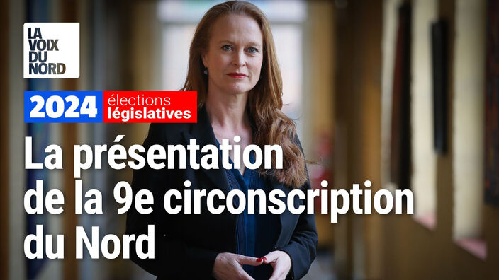 Législatives dans la 9e circonscription du Nord