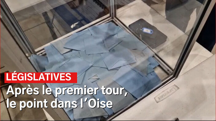 Législatives 2024 : le point dans l'Oise après le premier tour