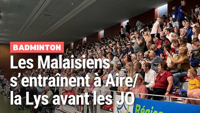 JO 2024 : l'équipe de badminton de Malaisie s'entraîne à Aire-sur-la-Lys devant 800 personnes