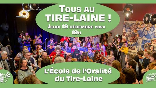 TOUS AU TIRE-LAINE - L'École de l'Oralité : l'école de musique du Tire-Laine