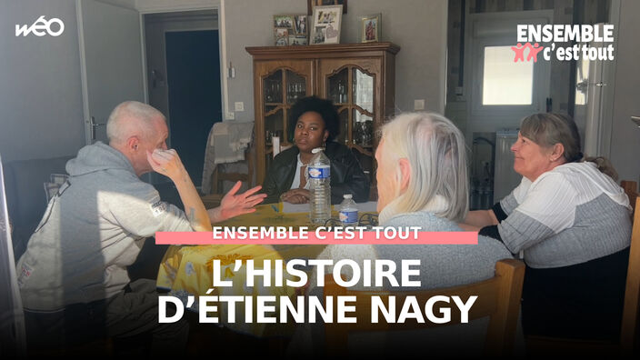 Ensemble c'est tout - L'histoire d'Etienne Nagy