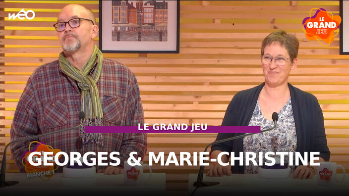 Le Grand Jeu avec Georges et Marie-Christine
