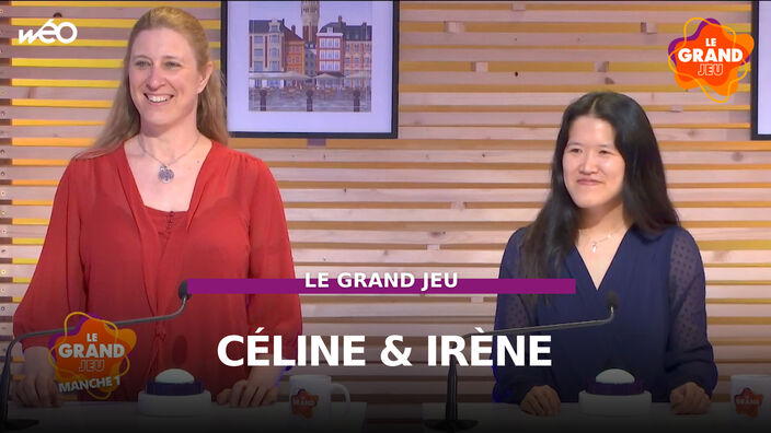 Le Grand Jeu avec Céline et Irène