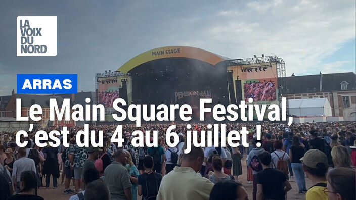 Le Main Square Festival 2025 du vendredi 4 au dimanche 6 juillet à la citadelle d'Arras