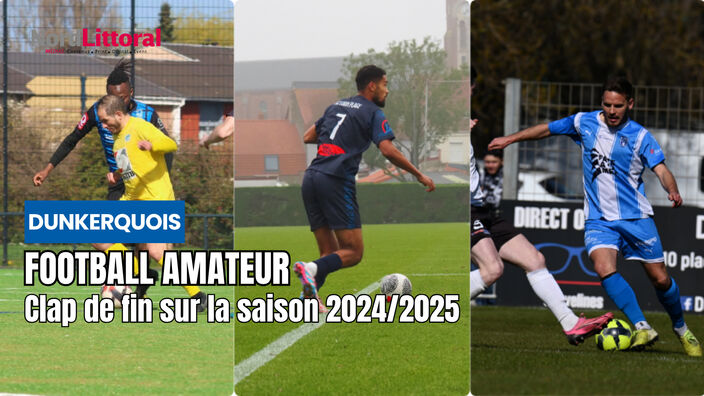 Clap de fin sur la saison des clubs de foot du Dunkerquois
