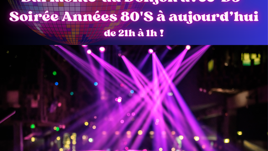 Soirée "Bal Monté" Spécial Années 80'S à Aujourd'hui