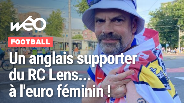 Un anglais supporter du RC Lens...à l'euro féminin !