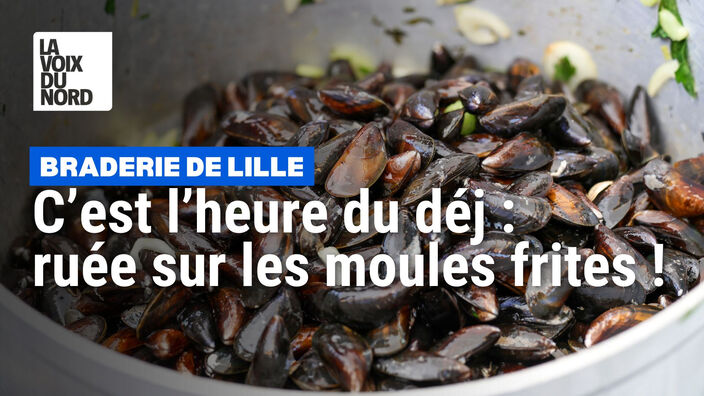 Braderie de Lille : c'est l'heure des moules frites ! 
