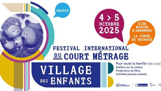VILLAGE DES ENFANTS - Festival International du Court Métrage