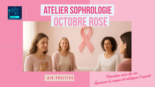 Atelier sophrologie Spécial Octobre rose