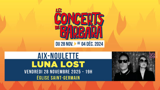 Les Concerts de Barbara : Luna Lost