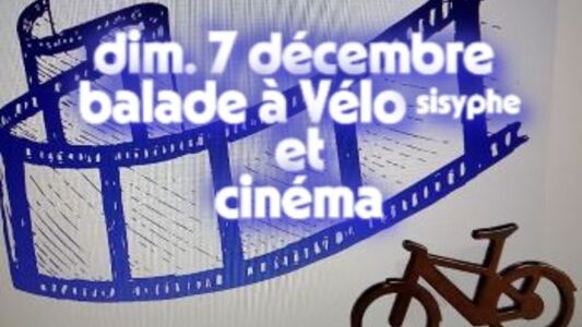 Loisirs à vélo & cinéma dimanche 7 décembre