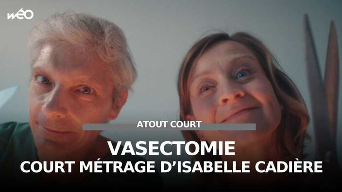 Atout court - Vasectomie