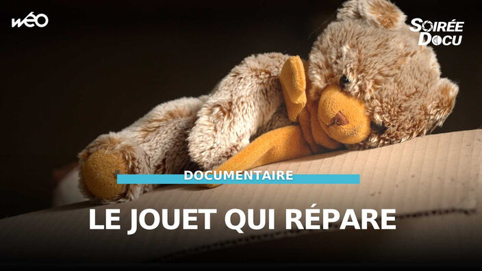 Documentaire : Le jouet qui répare