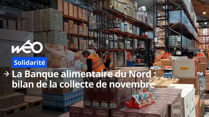 La Banque alimentaire du Nord : bilan de la collecte des citoyens !