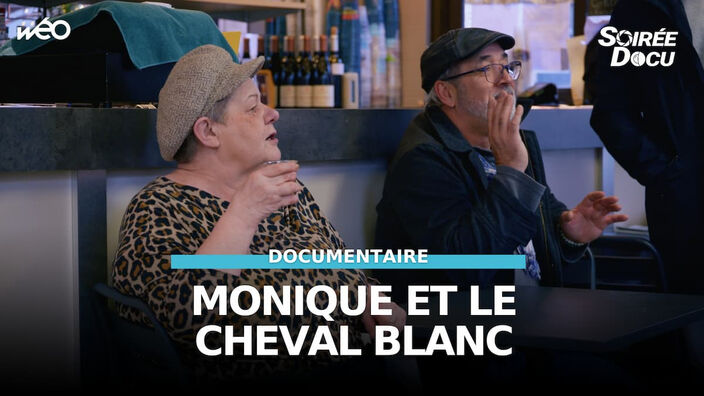 Monique et le "Cheval blanc"