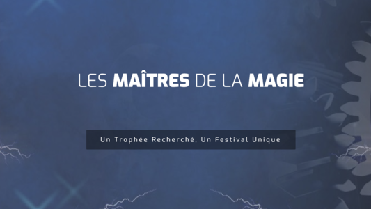 Les maîtres de la magie